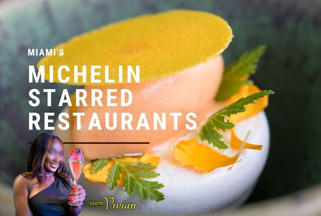 Michelin-Starred Restaurants in Miami
